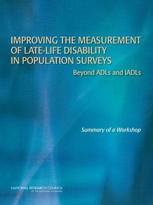 cover image of Improving the Measurement of Late-Life Disability in Population Surveys